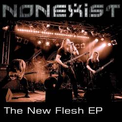 Nonexist : The New Flesh